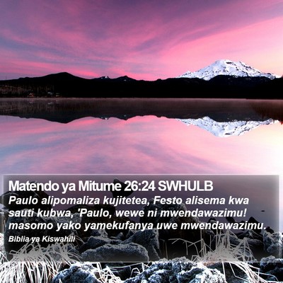 Matendo ya Mitume 26:24 SWHULB Bible Verse Image