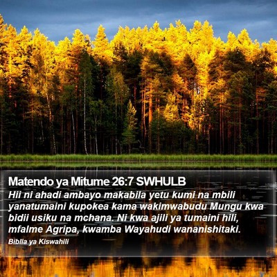 Matendo ya Mitume 26:7 SWHULB Bible Verse Image