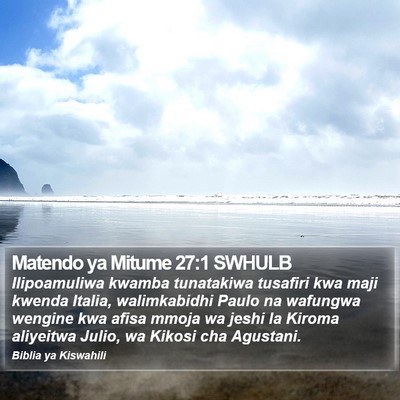 Matendo ya Mitume 27:1 SWHULB Bible Verse Image