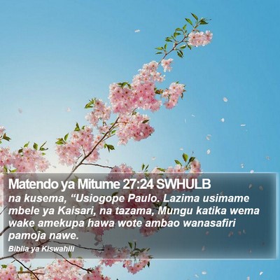 Matendo ya Mitume 27:24 SWHULB Bible Verse Image