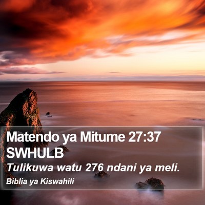 Matendo ya Mitume 27:37 SWHULB Bible Verse Image