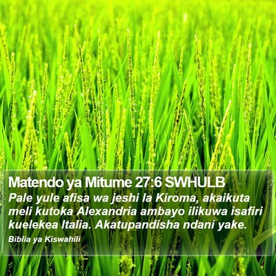 Matendo ya Mitume 27:6 SWHULB Bible Verse Image