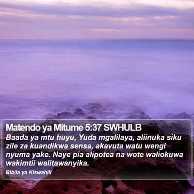 Matendo ya Mitume 5:37 SWHULB Bible Verse Image