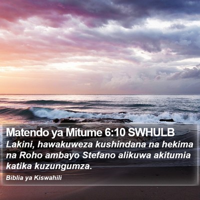 Matendo ya Mitume 6:10 SWHULB Bible Verse Image