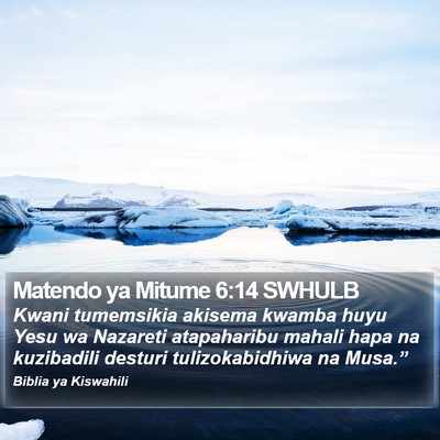 Matendo ya Mitume 6:14 SWHULB Bible Verse Image