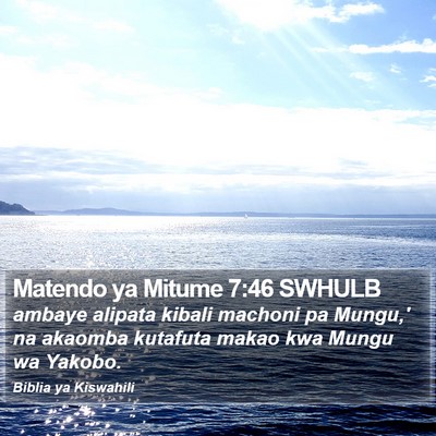 Matendo ya Mitume 7:46 SWHULB Bible Verse Image