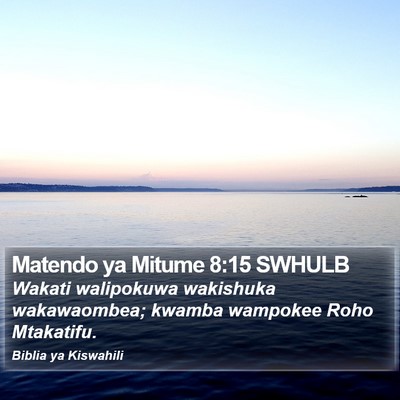 Matendo ya Mitume 8:15 SWHULB Bible Verse Image