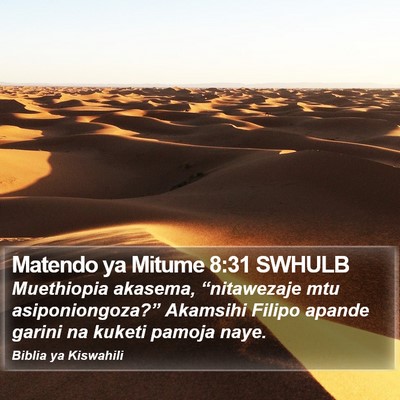 Matendo ya Mitume 8:31 SWHULB Bible Verse Image