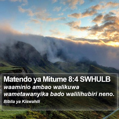 Matendo ya Mitume 8:4 SWHULB Bible Verse Image