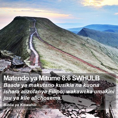 Matendo ya Mitume 8:6 SWHULB Bible Verse Image