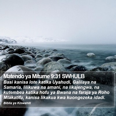 Matendo ya Mitume 9:31 SWHULB Bible Verse Image