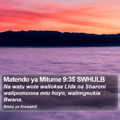 Matendo ya Mitume 9:35 SWHULB Bible Verse Image