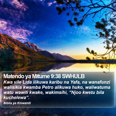 Matendo ya Mitume 9:38 SWHULB Bible Verse Image
