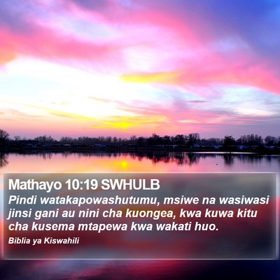 Mathayo 10:19 SWHULB Bible Verse Image