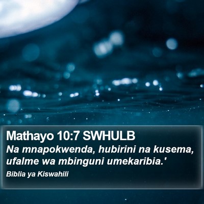 Mathayo 10:7 SWHULB Bible Verse Image