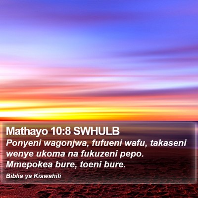 Mathayo 10:8 SWHULB Bible Verse Image