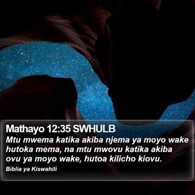 Mathayo 12:35 SWHULB Bible Verse Image