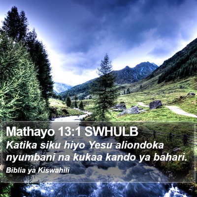 Mathayo 13:1 SWHULB Bible Verse Image