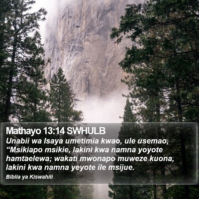 Mathayo 13:14 SWHULB Bible Verse Image