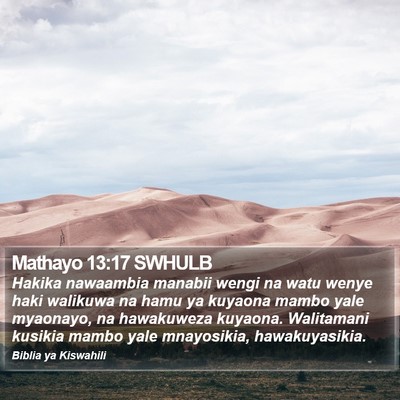 Mathayo 13:17 SWHULB Bible Verse Image