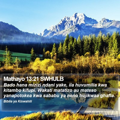 Mathayo 13:21 SWHULB Bible Verse Image