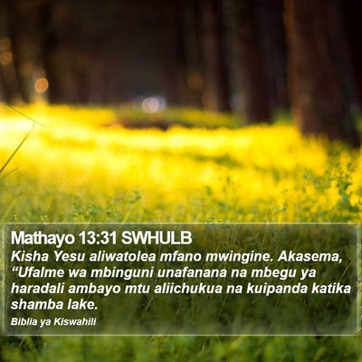 Mathayo 13:31 SWHULB Bible Verse Image