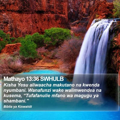 Mathayo 13:36 SWHULB Bible Verse Image