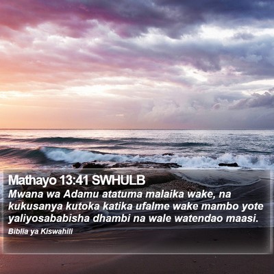 Mathayo 13:41 SWHULB Bible Verse Image
