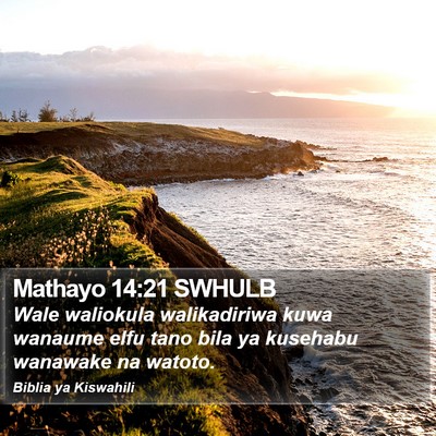 Mathayo 14:21 SWHULB Bible Verse Image