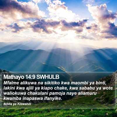 Mathayo 14:9 SWHULB Bible Verse Image