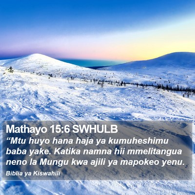 Mathayo 15:6 SWHULB Bible Verse Image