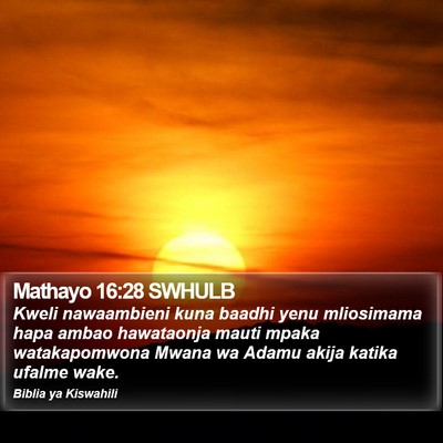 Mathayo 16:28 SWHULB Bible Verse Image