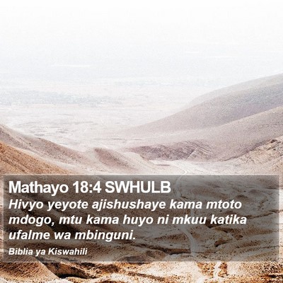Mathayo 18:4 SWHULB Bible Verse Image