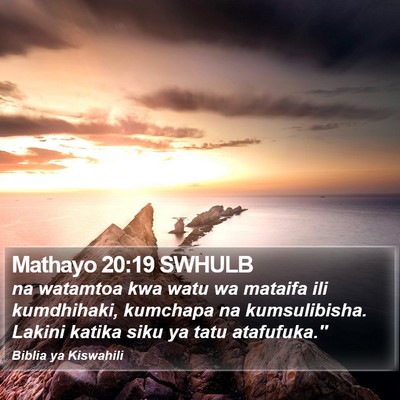 Mathayo 20:19 SWHULB Bible Verse Image