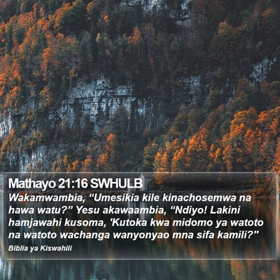 Mathayo 21:16 SWHULB Bible Verse Image