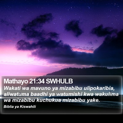 Mathayo 21:34 SWHULB Bible Verse Image