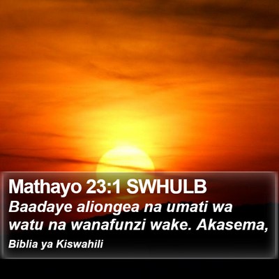 Mathayo 23:1 SWHULB Bible Verse Image