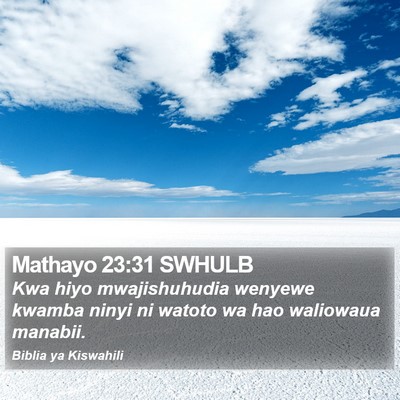 Mathayo 23:31 SWHULB Bible Verse Image