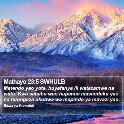 Mathayo 23:5 SWHULB Bible Verse Image