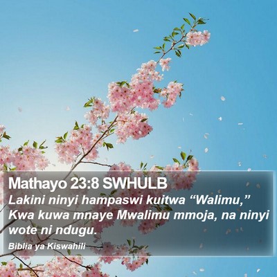 Mathayo 23:8 SWHULB Bible Verse Image