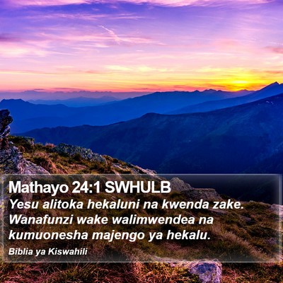 Mathayo 24:1 SWHULB Bible Verse Image