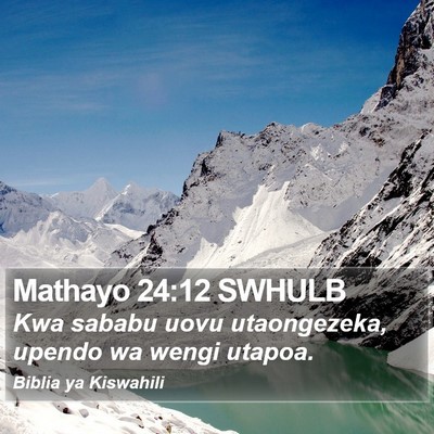 Mathayo 24:12 SWHULB Bible Verse Image