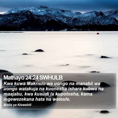 Mathayo 24:24 SWHULB Bible Verse Image