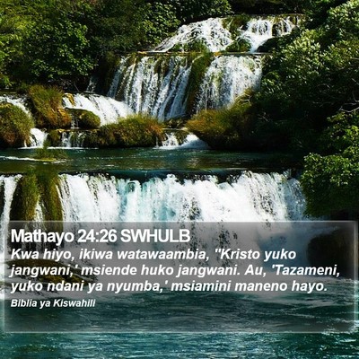Mathayo 24:26 SWHULB Bible Verse Image