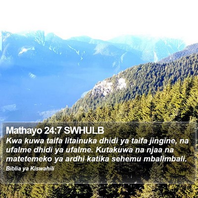 Mathayo 24:7 SWHULB Bible Verse Image
