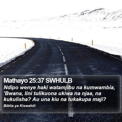 Mathayo 25:37 SWHULB Bible Verse Image