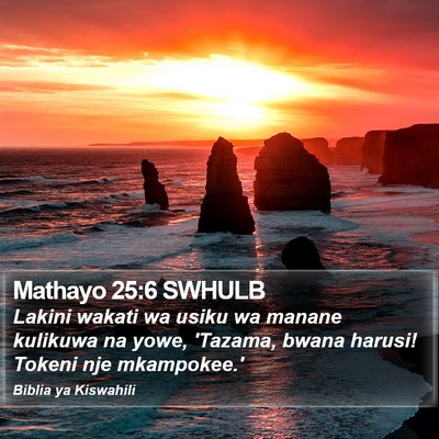 Mathayo 25:6 SWHULB Bible Verse Image
