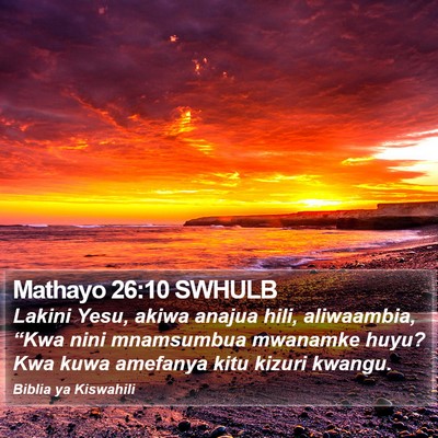 Mathayo 26:10 SWHULB Bible Verse Image