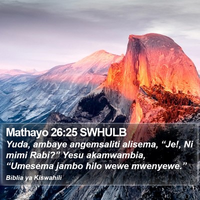Mathayo 26:25 SWHULB Bible Verse Image