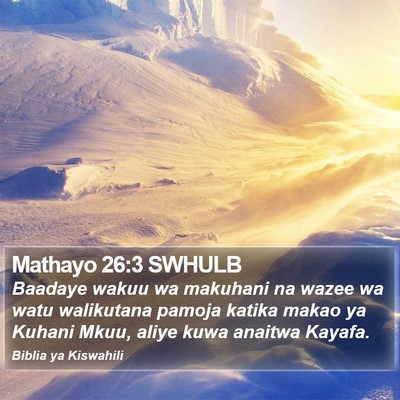 Mathayo 26:3 SWHULB Bible Verse Image